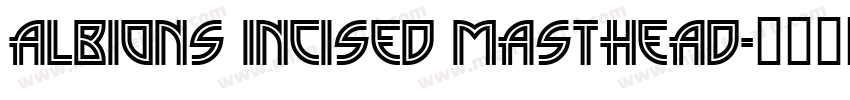 Albions Incised Masthead字体转换